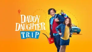 Where to Watch Daddy Daughter Trip (2022) Online: Streaming, Rent, and Buy Options